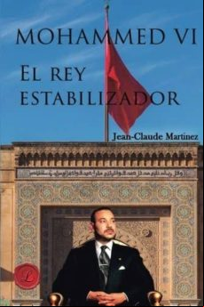 Mohammed Vi El Rey Estabilizador