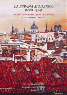 La España Moderna (1889-1914) (ebook)