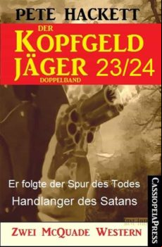 Der Kopfgeldjäger Folge 23/24 (zwei Mcquade Western) (ebook)