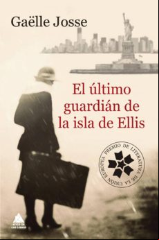 El Último Guardián De La Isla De Ellis (ebook)