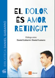 El Dolor És Amor Retingut (ebook)