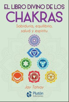 El Libro Divino De Los Chakras (ebook)