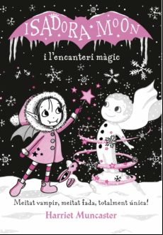 La Isadora Moon I Lencanteri Màgic (grans Històries De La Isadora Moon