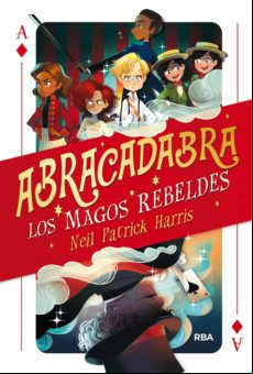 Abracadabra 1 - Los Magos Rebeldes (ebook)