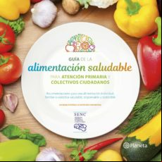 Guia De La Alimentacion Saludable Para La Atencion Primaria Y Colectiv