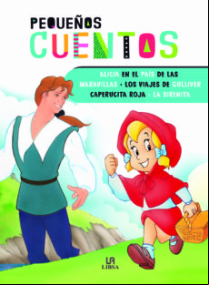 Alicia En El Pais De Las Maravillas Los Viajes De Gulliver Caperucita