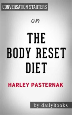 The Body Reset Diet: By Harley Pasternak | Conversation Starters (eboo