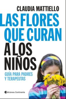 Las Flores Que Curan A Los Niños
