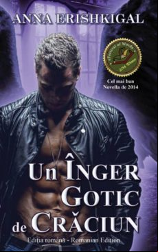 Un Înger Gotic De Craciun (edi?ia Româna): (romanian Edition)