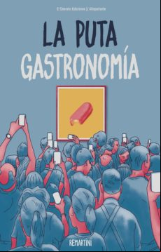 La Puta Gastronomía (ebook)