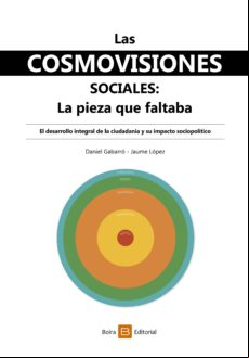 Las Cosmovisiones Sociales: La Pieza Que Faltaba (ebook)