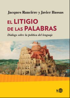 El Litigio De Las Palabras. Diálogo Sobre La Política Del Lenguaje (eb