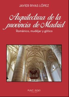 Arquitectura De La Provincia De Madrid (ebook)