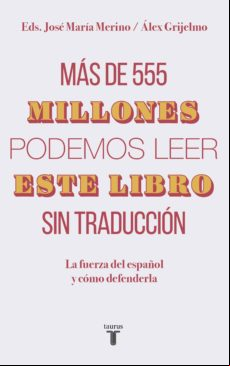 Más De 555 Millones Podemos Leer Este Libro Sin Traducción (ebook)