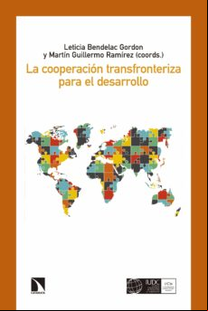 La Cooperación Transfronteriza Para El Desarrollo (ebook)
