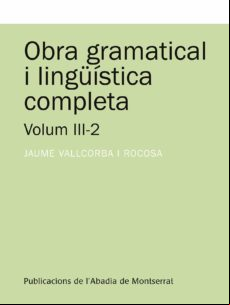 Obra Gramatical I Linguística Completa Volum 3-2
