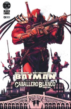 Batman: La Maldición Del Caballero Blanco Núm. 02 (de 8)