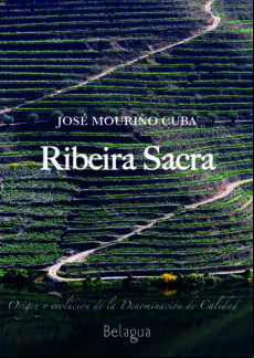 Ribeira Sacra: Origen Y Evolucion De La Denominacion De Calidad