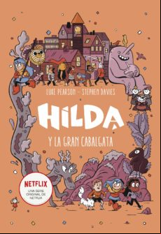 Hilda Y La Gran Cabalgata