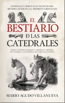 El Bestiario De Las Catedrales