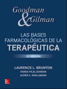 Goodman & Gilman Las Bases Farmacológicas De La Terapéutica 13ª Edició