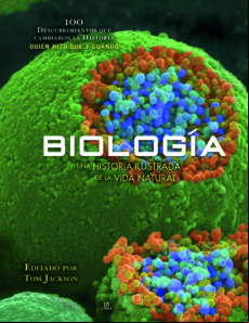 Biología: Una Historia Ilustrada De La Vida Natural