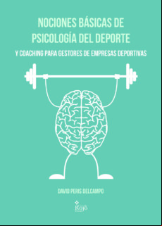 Nociones Basicas De Psicologia Del Deporte Y Coaching Para Gestor Es D