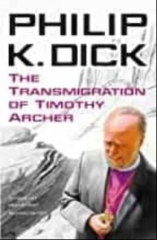 The Transmigration Of Timothy Archer