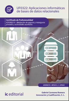 Aplicaciones Informáticas De Bases De Datos Relacionales. Adgn0210 (eb