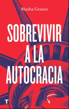 Sobrevivir A La Autocracia (ebook)