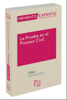 Memento Experto La Prueba En El Proceso Civil