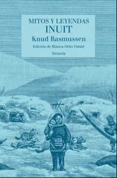Mitos Y Leyendas Inuit (ebook)
