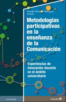 Metodologías Participativas En La Enseñanza De La Comunicación (ebook)