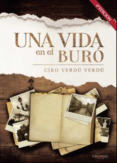 Una Vida En El Buró (ebook)