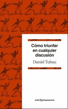 Cómo Triunfar En Cualquier Discusión (ebook)