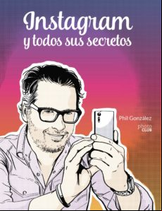Instagram Y Todos Sus Secretos (ebook)
