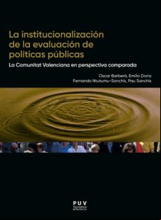 La Institucionalización De La Evaluación De Políticas Públicas (ebook)