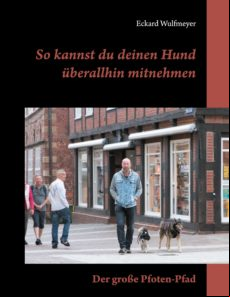 SO KANNST DU DEINEN HUND UBERALLHIN MITNEHMEN