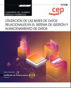 (transversal: Uf0348) Cuaderno Del Alumno. Utilización De Las Bases De