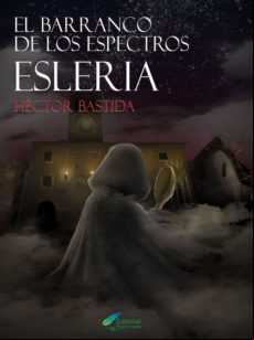 Esleria. El Barranco De Los Espectos