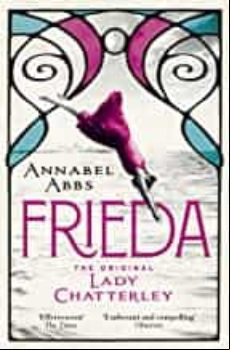 Frieda : The Original Lady Chatterley