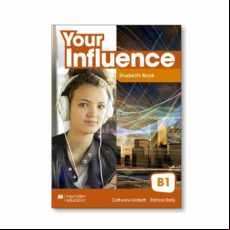 Your Influence B1 Students Book Pack
