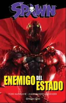 Spawn Enemigo Del Estado (ebook)