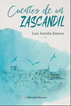 Cuentos De Un Zascandil (ebook)