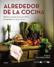 Alrededor De La Cocina (webos Fritos) (ebook)