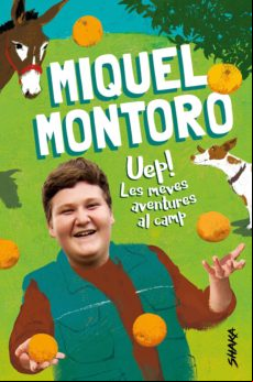 Uep! Les Meves Aventures Al Camp (ebook)