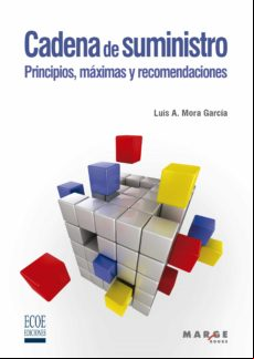 Cadena De Suministro. Principios Máximas Y Recomendaciones (ebook)