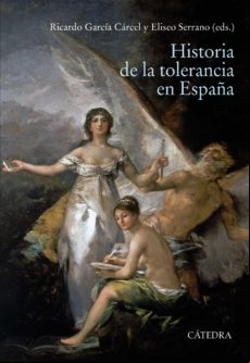 Historia De La Tolerancia En España (ebook)
