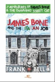 JAMES BONE AND THE ITALIAN JOB (edición en inglés)