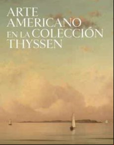 Arte Americano En La Coleccion Thyssen
